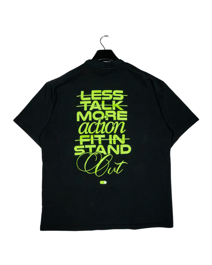 LESS TALK MORE ACTION TEE