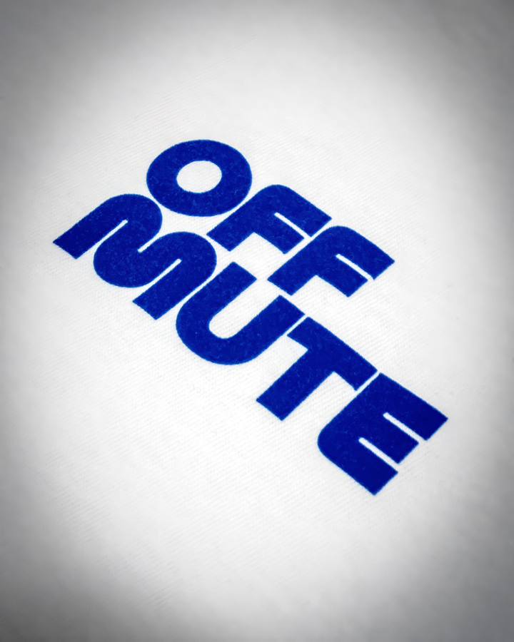 OFF MUTE TEE